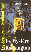 Couverture du livre « Le mystère de Kensington » de J. B. Livingstone aux éditions Editions Du Masque