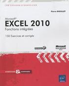 Couverture du livre « Excel 2010 ; fonctions intégrées » de Pierre Rigollet aux éditions Eni
