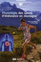 Couverture du livre « Physiologie des sports d'endurance en montagne » de Fabienne Durand et Kilian Jornet aux éditions De Boeck Superieur
