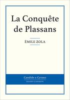 Couverture du livre « La conquête de Plassans » de Émile Zola aux éditions Candide & Cyrano