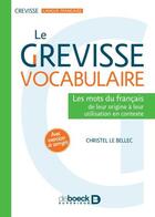 Couverture du livre « Le Grevisse vocabulaire » de  aux éditions De Boeck Superieur