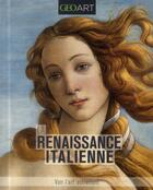 Couverture du livre « La renaissance italienne » de  aux éditions Geo Art