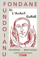Couverture du livre « Fundoianu fondane et l'avant-garde » de Benjamin Fondane aux éditions Paris-mediterranee
