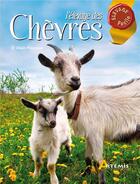 Couverture du livre « L'élevage des chèvres » de Alain Fournier aux éditions Artemis
