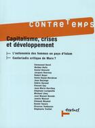 Couverture du livre « Revue contre-temps t.21 ; capitalisme, crises et développement » de  aux éditions Textuel