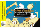 Couverture du livre « Histoires d'animaux étranges et rigolos » de Jeanne Taboni-Miserazzi et Lucile Limont aux éditions Petit Pave
