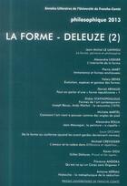 Couverture du livre « La forme - deleuze (2). philosophique 2013 » de Louis Ucciani aux éditions Pu De Franche Comte