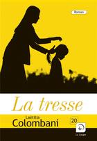Couverture du livre « La tresse » de Laetitia Colombani aux éditions Editions De La Loupe