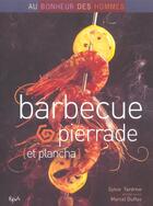 Couverture du livre « Barbecue, Pierrade Et Plancha » de Tardrew-S+Duffas-M aux éditions Epa