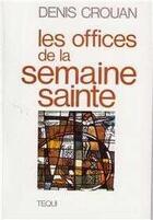 Couverture du livre « Office de la semaine sainte » de  aux éditions Tequi