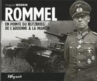Couverture du livre « Rommel, en pointe du blitzkrieg : de l'Ardenne à la Manche » de Hugues Wenkin aux éditions Weyrich