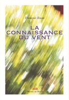 Couverture du livre « La connaissance du vent » de Francois Rosso aux éditions Michel De Maule