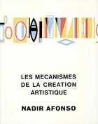 Couverture du livre « Les mécanismes de la création artistique » de Nadir Afonso aux éditions Griffon