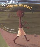 Couverture du livre « Turlututu, Rien Ne Va Plus ! » de Constantin/Roberge B aux éditions 400 Coups