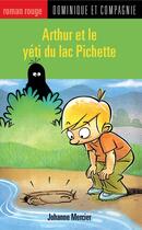 Couverture du livre « Le Yeti Du Lac Pichette » de Johanne Mercier aux éditions Heritage - Dominique Et Compagnie