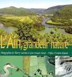 Couverture du livre « L'Ain, grandeur nature » de Thierry Moiroux aux éditions Musnier-gilbert