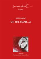 Couverture du livre « On the road... a » de Roda Fawaz aux éditions Les Oiseaux De Nuit