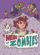 Couverture du livre « Heidi contre les zombies » de Katie Hayoz et Maya Mrak aux éditions Helvetiq