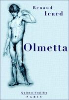 Couverture du livre « Olmetta ou l'amour et l'ange » de Renaud Icard aux éditions Quintes-feuilles
