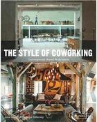 Couverture du livre « The style of coworking » de Alice Davies aux éditions Prestel