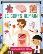 Couverture du livre « Le corps humain » de Moira Butterfield et Ed Myer aux éditions Sassi