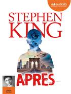 Couverture du livre « Apres - livre audio 1 cd mp3 » de Stephen King aux éditions Audiolib