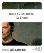 Couverture du livre « Le prince » de Machiavel aux éditions Lizzie