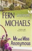 Couverture du livre « Mr and miss anonymous » de Fern Michaels aux éditions Zebra Books