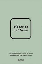 Couverture du livre « Please do not touch » de  aux éditions Rizzoli