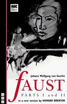 Couverture du livre « Faust: Parts I & II (NHB Classic Plays) » de Johann Wolfgang Von Goethe aux éditions Hern Nick Digital