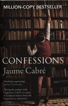 Couverture du livre « CONFESSIONS » de Jaume Cabre aux éditions Arcadia Books