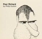Couverture du livre « Philip Guston : Poor Richard » de Guston Philip aux éditions Dap Artbook
