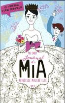 Couverture du livre « Journal de Mia ; princesse malgré elle t.11 ; le mariage » de Meg Cabot aux éditions Hachette Romans