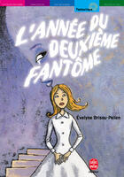 Couverture du livre « L'annee du deuxieme fantome » de Brisou-Pellen/Heliot aux éditions Le Livre De Poche Jeunesse