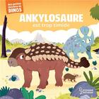 Couverture du livre « Ankylosaure est trop timide » de Stephane Frattini et Carlo Beranek aux éditions Larousse