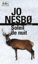 Couverture du livre « Soleil de nuit » de Jo NesbØ aux éditions Gallimard