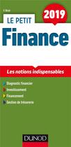 Couverture du livre « Le petit finance ; les notions indispensables (édition 2019) » de Fabrice Briot aux éditions Dunod