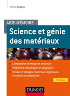 Couverture du livre « Science et génie des matériaux (4e édition) » de Michel Dupeux aux éditions Dunod
