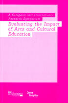 Couverture du livre « Evaluating the impact of arts and cultural education » de  aux éditions Documentation Francaise