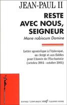 Couverture du livre « Mane nobiscum domine ; reste avec nous, seigneur » de Jean-Paul Ii aux éditions Cerf