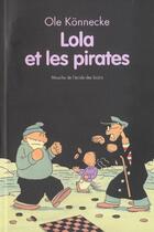 Couverture du livre « Lola et les pirates » de Ole Konnecke aux éditions Ecole Des Loisirs