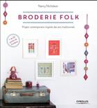 Couverture du livre « Broderie folk (édition 2017) » de Nancy Nicholson aux éditions Eyrolles