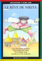 Couverture du livre « Le reve de nikita » de A-C Martin et M Sellier aux éditions Bayard Jeunesse