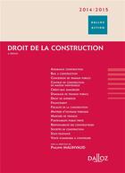 Couverture du livre « Droit de la construction (édition 2014/2015) » de Philippe Malinvaud aux éditions Dalloz