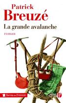 Couverture du livre « La grande avalanche » de Patrick Breuze aux éditions Presses De La Cite