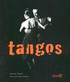 Couverture du livre « Tangos » de Thomas/Schygulla aux éditions Solar
