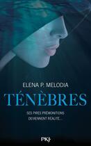 Couverture du livre « Tenebres - tome 1 » de Melodia Elena P. aux éditions Pocket Jeunesse