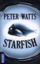 Couverture du livre « Starfish » de Peter Watts aux éditions Pocket