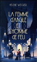 Couverture du livre « La femme d'argile et l'homme de feu » de Helene Wecker aux éditions Pocket