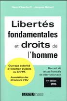 Couverture du livre « Libertés fondamentales et droits de l'homme » de Jacques Robert et Henri Oberdorff aux éditions Lgdj